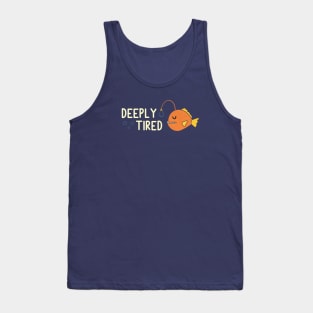 Deeply Tired Tank Top